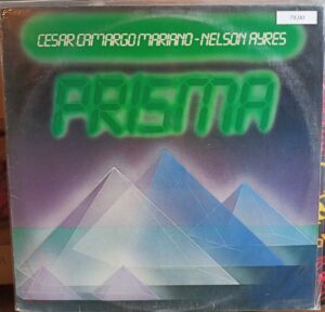 Vinil César Camargo Mariano & Nelson Ayres - Prisma