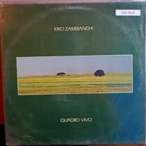 Vinil Kiko Zambianchi - Quadro Vivo