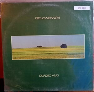 Vinil Kiko Zambianchi - Quadro Vivo